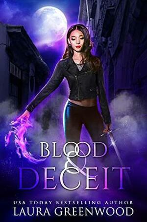 Blood and Deceit by Laura Greenwood