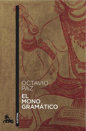 El mono gramático by Octavio Paz