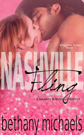 Nashville Fling by Bethany Michaels