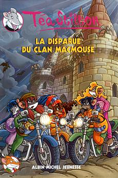 La Disparue Du Clan Macmouse by Thea Stilton