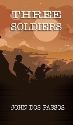 Three Soldiers by John Dos Passos