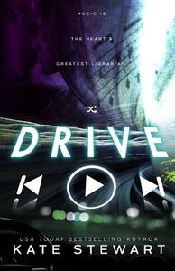 Drive by Kate Stewart