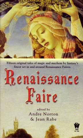 Renaissance Faire by Jean Rabe, Andre Norton