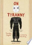 On Tyranny: Twenty Lessons from the Twentieth Century by Timothy Snyder