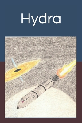 Hydra: Science Fiction by Alan R. Long
