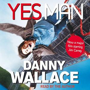 Yes Man by Danny Wallace