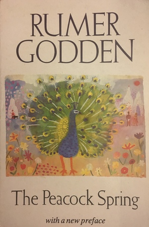 The Peacock Spring by Rumer Godden