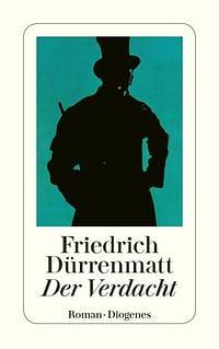 Der Verdacht by Friedrich Dürrenmatt