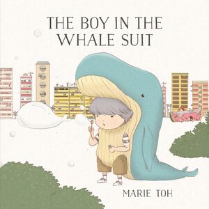The Boy In The Whale Suit by Marie Toh