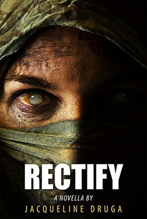 Rectify by Jacqueline Druga