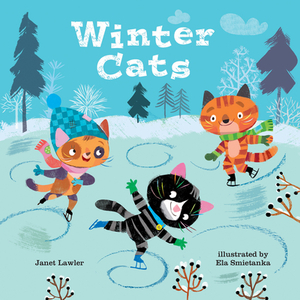 Winter Cats by Janet Lawler