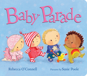 Baby Parade by Rebecca O'Connell