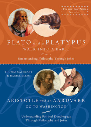 Plato and a Platypus / Aristotle and an Aardvark Boxed Set by Thomas Cathcart, Daniel Klein