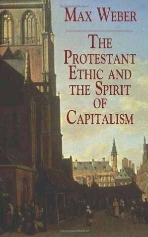 The Protestant Ethic and the Spirit of Capitalism by Michael D. Coe, R.H. Tawney, Max Weber, Talcott Parsons