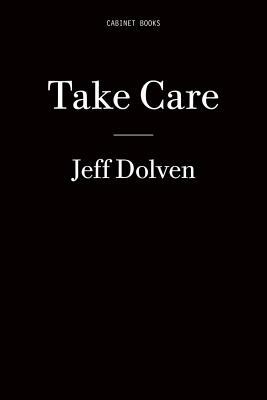 Take Care by Jeff Dolven
