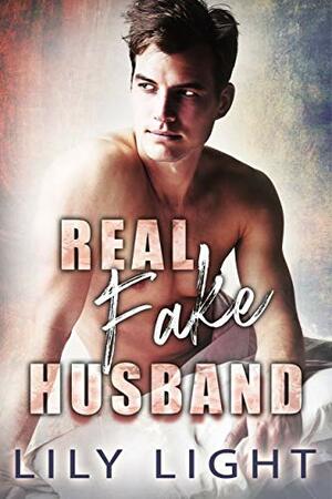 Real Fake Husband by Lily Light