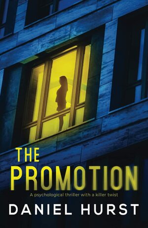 The Promotion by Daniel Hurst