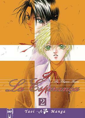 La Esperanca Volume 2 (Yaoi) by Chigusa Kawai