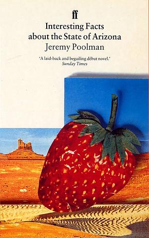 Interesting Facts about the State of Arizona by Jeremy Poolman