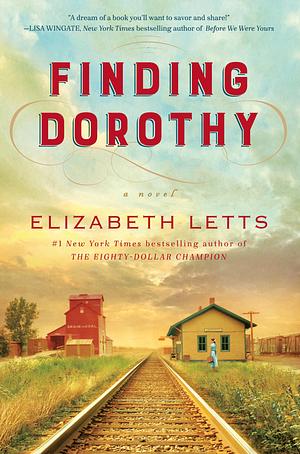 Finding Dorothy by Elizabeth Letts