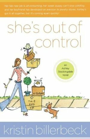 She's Out of Control by Kristin Billerbeck