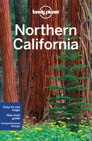 Lonely Planet Northern California by Lonely Planet