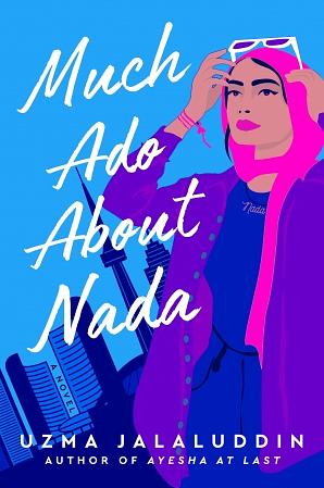 Much Ado About Nada by Uzma Jalaluddin