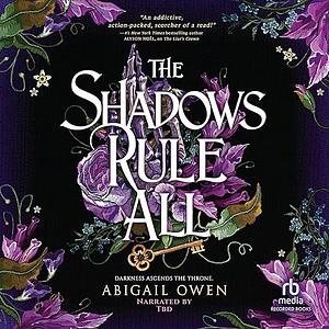 The Shadows Rule All by Abigail Owen