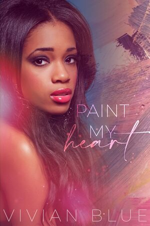 Paint My Hert by Vivian Blue