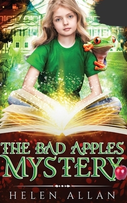Cassie's Coven: The Bad Apples Mystery by Helen Allan