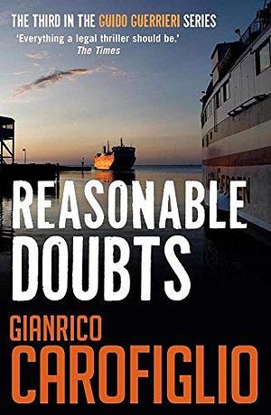 Reasonable Doubts by Gianrico Carofiglio