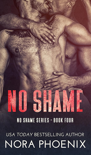 No Shame by Nora Phoenix