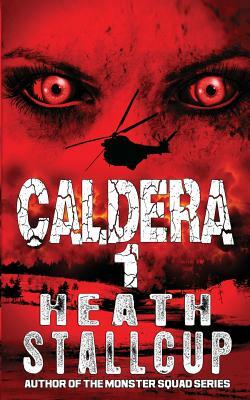 Caldera by Heath Stallcup