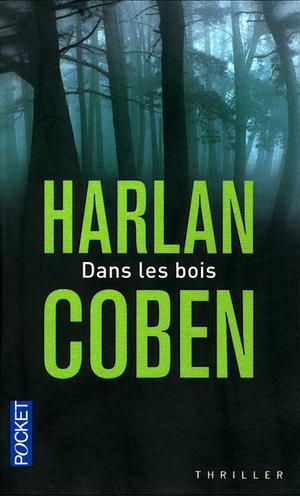 Dans les bois by Harlan Coben, Roxane Azimi