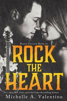 Rock the Heart by Michelle Valentine