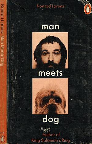 Man Meets Dog by Konrad Lorenz