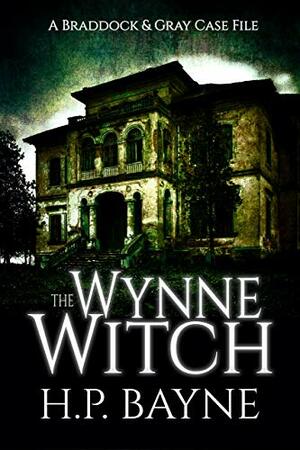 The Wynne Witch by H.P. Bayne