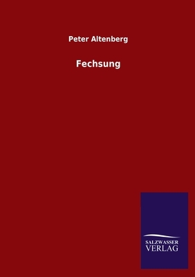 Fechsung by Peter Altenberg