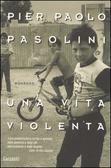 Una vita violenta by Pier Paolo Pasolini