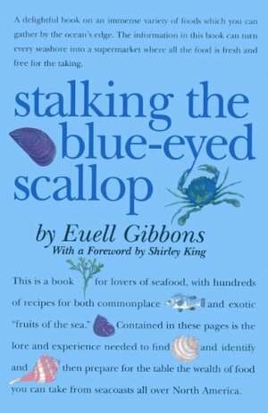 Stalking the Blue-Eyed Scallop by Euell Gibbons