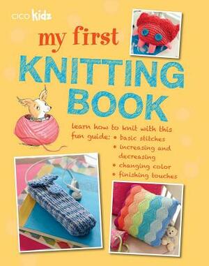My First Knitting Book: 35 Easy and Fun Knitting Projects for Children Aged 7 Years + by Susan Akass