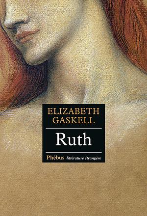 Ruth by Elizabeth Gaskell