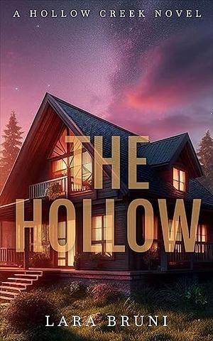 The Hollow by Lara Bruni