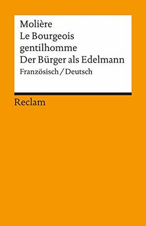 Der Bürger als Edelmann by Molière