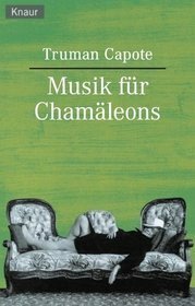 Musik für Chamäleons by Truman Capote