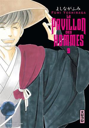 Le Pavillon des hommes, tome 9 by Fumi Yoshinaga