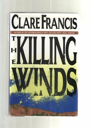 The Killing Winds by Clare Francis