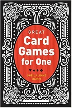 Great Card Games for One by Sheila Barry
