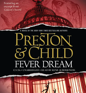 Fever Dream by Douglas Preston, Lincoln Child