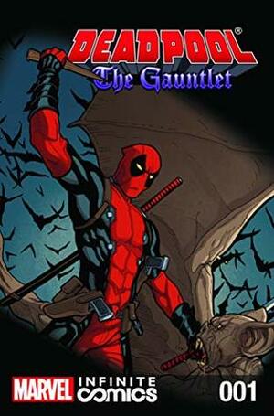 Deadpool: The Gauntlet Infinite Comic #1 by Reilly Brown, Brian Posehn, Gerry Duggan